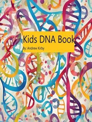 cover image of Kids DNA Book